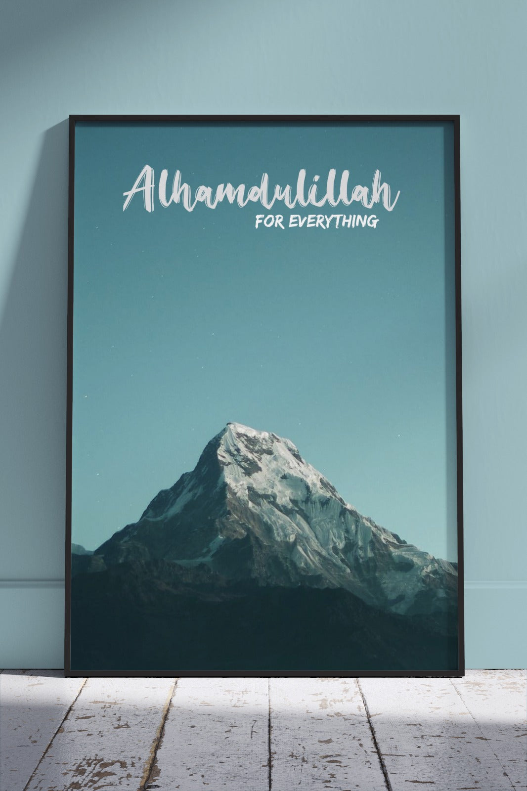 Alhamdulillah for Everything | Poster Wall Art