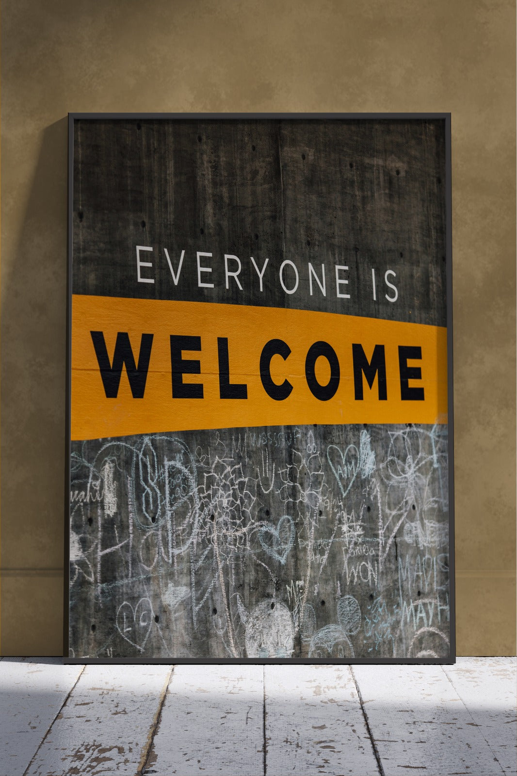 Everyone Is Welcome On Wall | Motivational Poster Wall Art