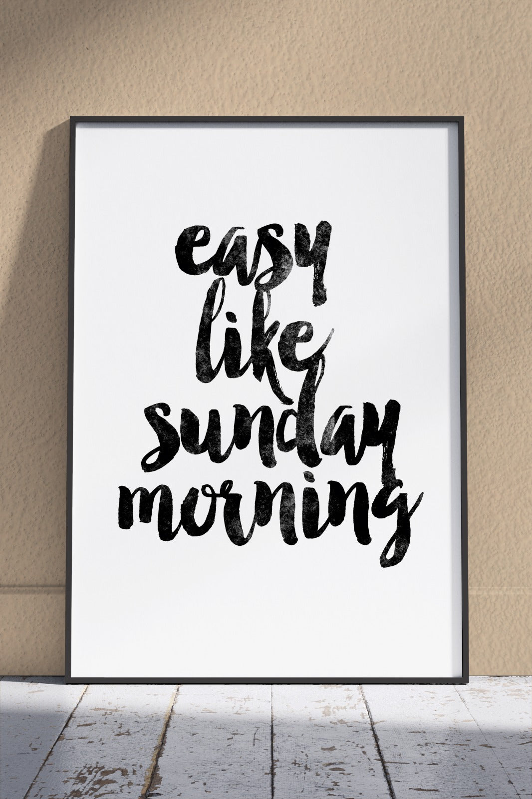 Stush - Take it easy today | Poster Wall Art